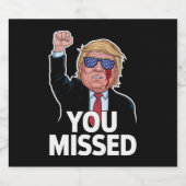 Étiquette Pour Bouteilles De Bière Donald Trump vous a manqué (Étiquettes simples)