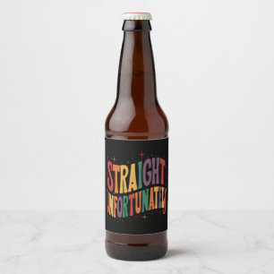 Étiquette Pour Bouteilles De Bière Droit Malheureusement Super LGBTQ Pride Gay