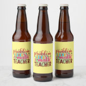 Étiquette Pour Bouteilles De Bière Enseignant Problème d'art Solveur Math Enseignant (Bouteilles)
