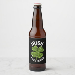 Étiquette Pour Bouteilles De Bière Irlandais J'Étais Plus Rapide Courir Course St Pat