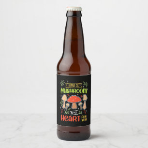 Étiquette Pour Bouteilles De Bière J'Ai Tellement De Champignons Dans Mon Coeur