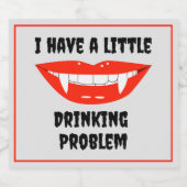 Étiquette Pour Bouteilles De Bière J'Ai Un Petit Problème De Boisson Vampire Fangs (Étiquettes simples)