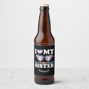 Étiquette Pour Bouteilles De Bière J'aime ma soeur transgenre Famille Trans LGBTQ