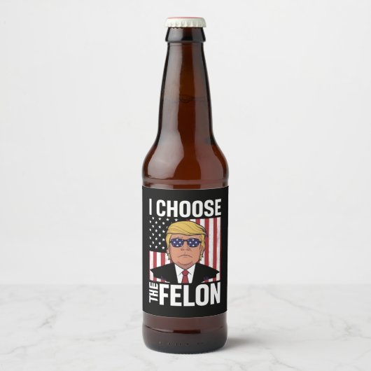 Étiquette Pour Bouteilles De Bière Je Choisis Le Patriote Républicain Felon Trump 202 (Devant)