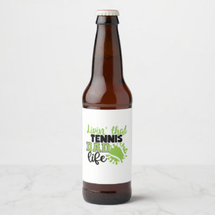 Étiquette Pour Bouteilles De Bière Joueur de tennis   Vivre cette vie de papa de tenn