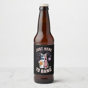 Étiquette Pour Bouteilles De Bière Just Here To Bang USA Drapeau Bière Amoureux des c