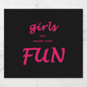 Étiquette Pour Bouteilles De Bière les filles veulent juste s'amuser (Étiquettes simples)