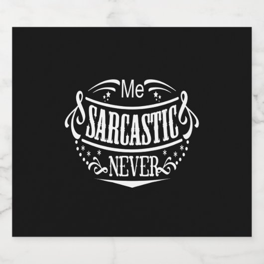 Étiquette Pour Bouteilles De Bière Moi Sarcastique jamais drôle (Étiquettes simples)