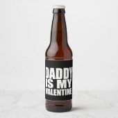 Étiquette Pour Bouteilles De Bière Papa, c'est ma Saint Valentin (Devant)