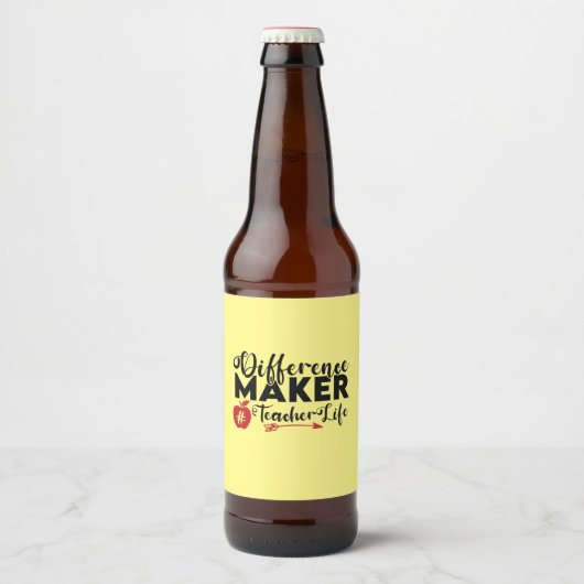 Étiquette Pour Bouteilles De Bière Professeur Art Différence Maker Vie de l'enseignan (Devant)