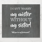 Étiquette Pour Bouteilles De Bière Sans ma soeur - Drôle Proposition de la servante (Étiquettes simples)