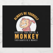 Étiquette Pour Bouteilles De Bière Soyez toujours un singe (Étiquettes simples)