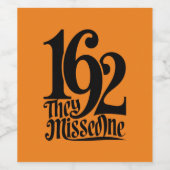 Étiquette Pour Bouteilles De Vin 1692 Ils Ont Manqué Une Sorcière Halloween Saison (Étiquettes simples)