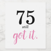 Étiquette Pour Bouteilles De Vin 75 L'Ont Encore Obtenu Anniversaire (Étiquettes simples)