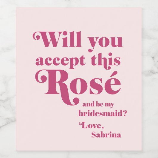 Étiquette Pour Bouteilles De Vin Accepterez-vous cette demande de demoiselle d'honn (Étiquettes simples)