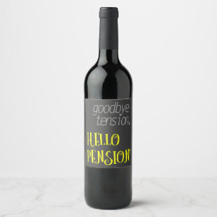 Étiquette Pour Bouteilles De Vin Adieu tension, bonjour étiquette de retraite