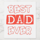 Étiquette Pour Bouteilles De Vin Amour de fête des pères Meilleur Père Jamais - Hom (Étiquettes simples)