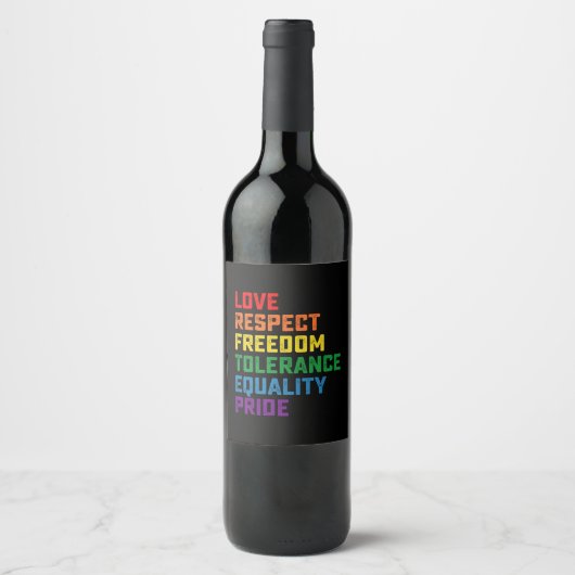 Étiquette Pour Bouteilles De Vin Amour Respect Liberté Tolérance Égalité Fierté (Devant)