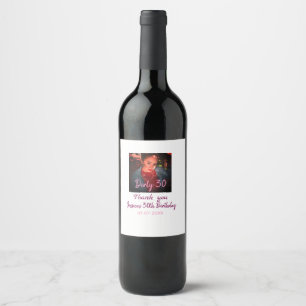 Étiquette Pour Bouteilles De Vin Anniversaire Dirty 30 ajouter nom rose ajouter pho
