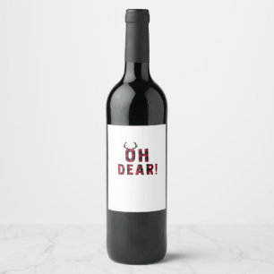 Étiquette Pour Bouteilles De Vin Attitude Amusante Oh Mon Dieu Cerf à Carreaux Créa