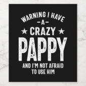 Étiquette Pour Bouteilles De Vin Avertissement J'ai un Pappy fou | Cadeau Père (Étiquettes simples)