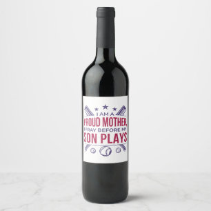 Étiquette Pour Bouteilles De Vin Baseball Fier Mère Je Prie Avant Que Mon Fils Ne J