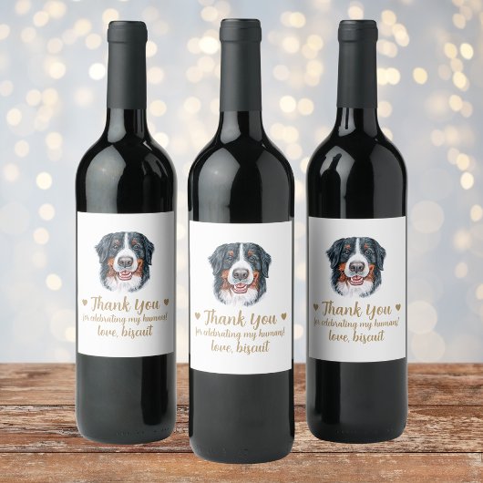 Étiquette Pour Bouteilles De Vin Bernese Mountain Dog I Do Too Mariage Wine Étiquet