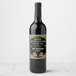 Étiquette Pour Bouteilles De Vin Bienvenue À La Maison De La Prison