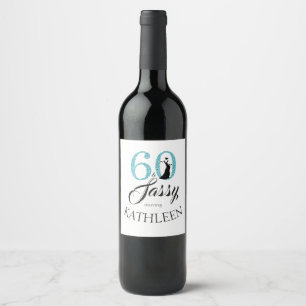 Étiquette Pour Bouteilles De Vin Blue 60 et Sassy Birthday Party Nom personnalisé