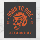 Étiquette Pour Bouteilles De Vin Born to Ride (Étiquettes simples)