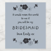 Étiquette Pour Bouteilles De Vin Bridesmaid Proposition Script Floral Motif Dusty B (Étiquettes simples)