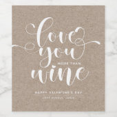Étiquette Pour Bouteilles De Vin Brown Kraft T'aime plus que le vin Valentine's (Étiquettes simples)
