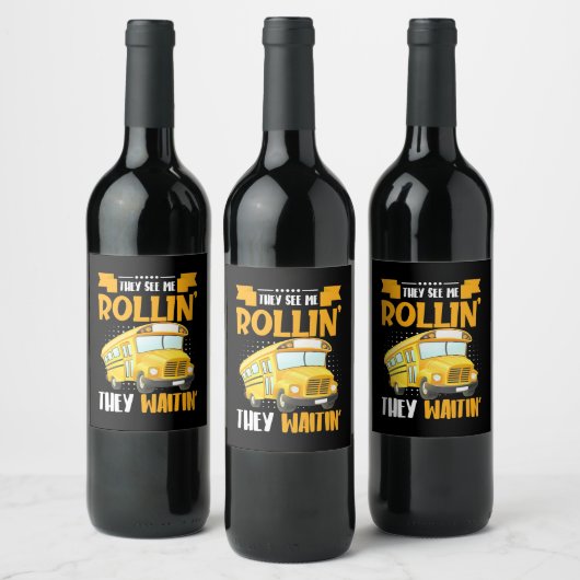 Étiquette Pour Bouteilles De Vin Bus Driver See Me Rollin (Bouteilles)