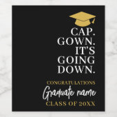 Étiquette Pour Bouteilles De Vin Casquette Gown It's Going Down - Nom Graduation mo (Étiquettes simples)