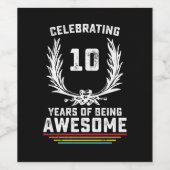 Étiquette Pour Bouteilles De Vin Celebrating 10 Years of Being Awesome (Étiquettes simples)