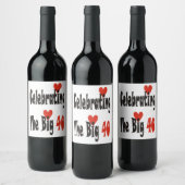 Étiquette Pour Bouteilles De Vin Celebrating the Big 40! (Bouteilles)