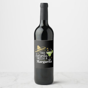 Étiquette Pour Bouteilles De Vin Cette Senorita a Besoin D'une Margarita Cinco De M