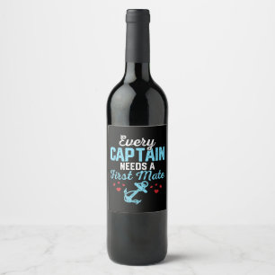 Étiquette Pour Bouteilles De Vin Chaque Capitaine A Besoin D'Un Premier Maté