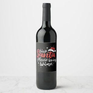 Étiquette Pour Bouteilles De Vin Cher Père Noël S'il Vous Plaît Apportez du Vin Noë