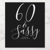 Étiquette Pour Bouteilles De Vin Chic 60 Sassy Black Blanc Nom 60e anniversaire Cad (Étiquettes simples)