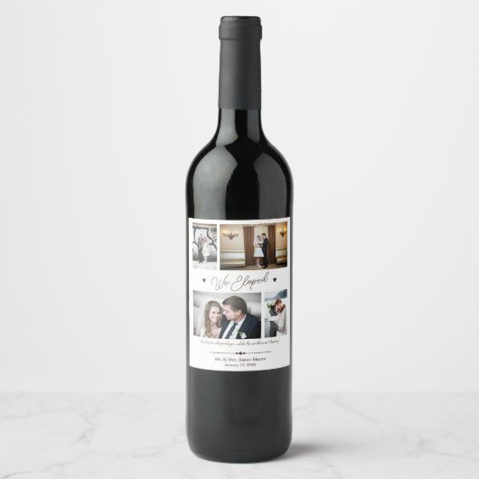 Étiquette Pour Bouteilles De Vin Collage Photo Personnalisé Nous Avons Elopé Mariag (Devant)