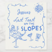 Étiquette Pour Bouteilles De Vin Dernier Toast Sur Les Pentes Bachelorette (Étiquettes simples)