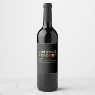 Étiquette Pour Bouteilles De Vin Don de l'enseignant Enseignant Vintage