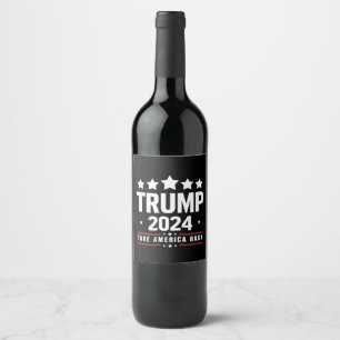 Étiquette Pour Bouteilles De Vin Donald Trump 2024 Reprenez l'élection de l'Amériqu