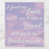 Étiquette Pour Bouteilles De Vin Dream Clouds Lover Bridesmaid Proposal (Étiquettes simples)