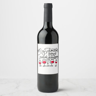 Étiquette Pour Bouteilles De Vin Drôle Mon Médecin Dit Que J'ai Besoin De Lunettes 