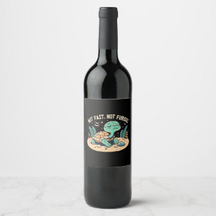 Étiquette Pour Bouteilles De Vin Drôle Pas Vite Pas Furieux