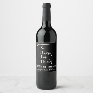 Étiquette Pour Bouteilles De Vin Drôle Tellement Heureux d'avoir Trente ans RIP 20 