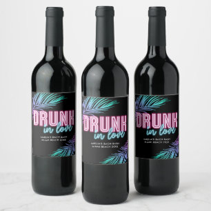 Étiquette Pour Bouteilles De Vin Drunin In Love Neon Blue & Pink Tropical Bach
