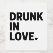 Étiquette Pour Bouteilles De Vin Drunk in Love (Étiquettes simples)